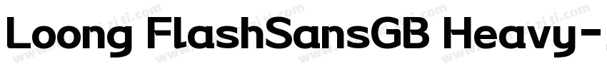 Loong FlashSansGB Heavy字体转换